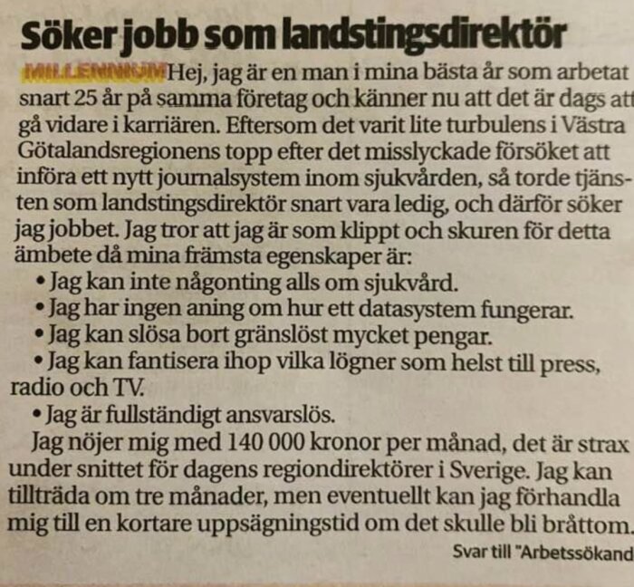 Tidningsannons där en man skämtsamt söker jobb som landstingsdirektör och beskriver sig själv med humor som oansvarig och okunnig inom sjukvård och datorsystem.