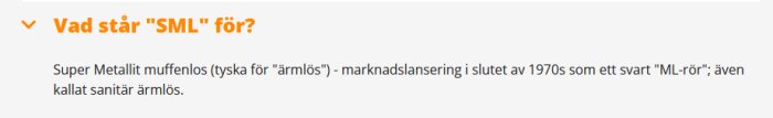 Text där "SML" förklaras som "Super Metallit muffenlös", ett tyskt rörsystem.
