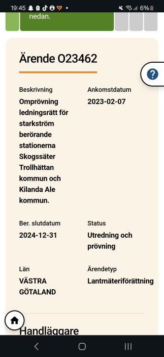 Ärendeinformation för omprövning av ledningsrätt i Västra Götaland, inkl. Trollhättan och Kilanda Ale kommun, ärendetyp lantmäteriförrättning.