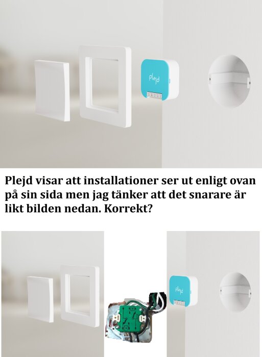 Installationsbild av Plejd med väggdosa och elkomponent synlig, jämförd med annan möjliga installationsmetod.