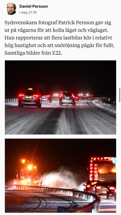 Bilar kör i hög hastighet på snöig väg, medan en snöröjningsbil arbetar på E22 i Skåne, fångat på natten med röda baklyktor synliga.