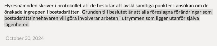 Beslut från hyresnämnden i Stockholm avslog ansökan om köksflytt utanför lägenheten, 2024.