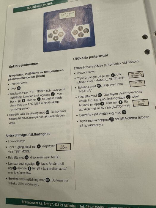 Instruktionsmanual för manöverpanel, visar justeringar för temperatur och fläkthastighet samt eftervärmaringång.