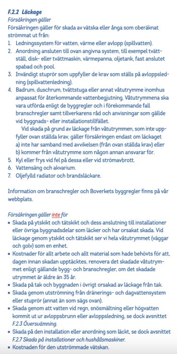 Försäkringsvillkor från Länsförsäkringar för läckage och ånga i våtutrymmen, inklusive undantag som vatten från dräneringssystem.