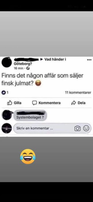 Bild av ett Facebook-inlägg där någon frågar om affärer som säljer finsk julmat, följt av en kommentar "Systembolaget?" med skratt-emoji.