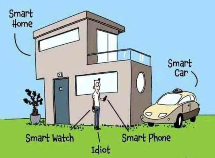 Tecknad bild med ett smart hem, smart bil, smart klocka och smart telefon. En man står bredvid med etiketten "idiot".