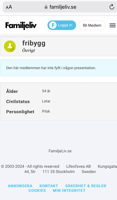 Användarprofil på Familjeliv med användarnamn "fribygga", ålder 54 år, civilstatus "Letar", och personlighet "Pilsk". Ingen presentation.