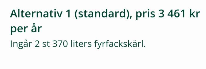 Text skyltar om avfallstjänst i Mölndal, pris 3 461 kr per år med 2 fyrfackskärl, 370 liter var.