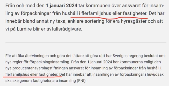 Text från renhållningsbolag om insamling av förpackningar från hushåll i flerfamiljshus eller fastigheter, ej för villor.