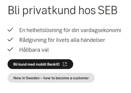 Skylt från SEB: Bli privatkund, helhetslösning för ekonomi, rådgivning, hållbara val. Knappar för mobil BankID och information för nya kunder i Sverige.