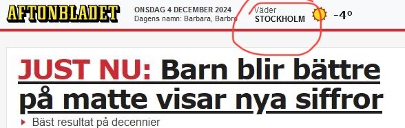 Tidningsrubrik om förbättrade mattekunskaper hos barn, väder Stockholm -4 grader.