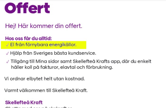 Offert från Skellefteå Kraft där det står att el alltid kommer från förnybara energikällor, trots att inlägget ifrågasätter detta.