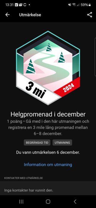 Garmin-utmaning för december, en tre miles promenad, belönad 6 december 2024.