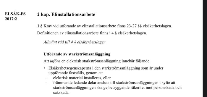 Utdrag ur elsäkerhetsdokument ELSÄK-FS 2017:2, kapitel om elinstallationsarbete och säkerhetskrav, särskilt för starkströmsanläggningar.