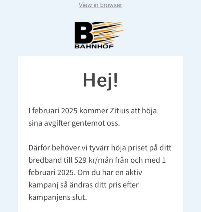 Ett meddelande från Bahnhof om höjda bredbandsavgifter från februari 2025, med början på 529 kr/månad.