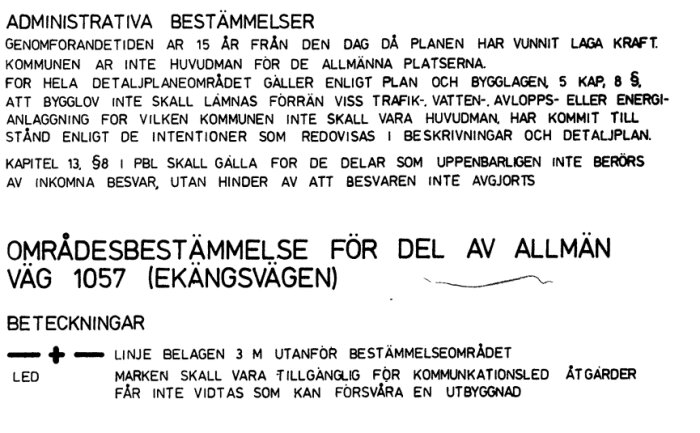 Textbild av administrativa bestämmelser för Ekängsvägen, inklusive genomförandetid och detaljer om kommunens ansvar och bygglov.