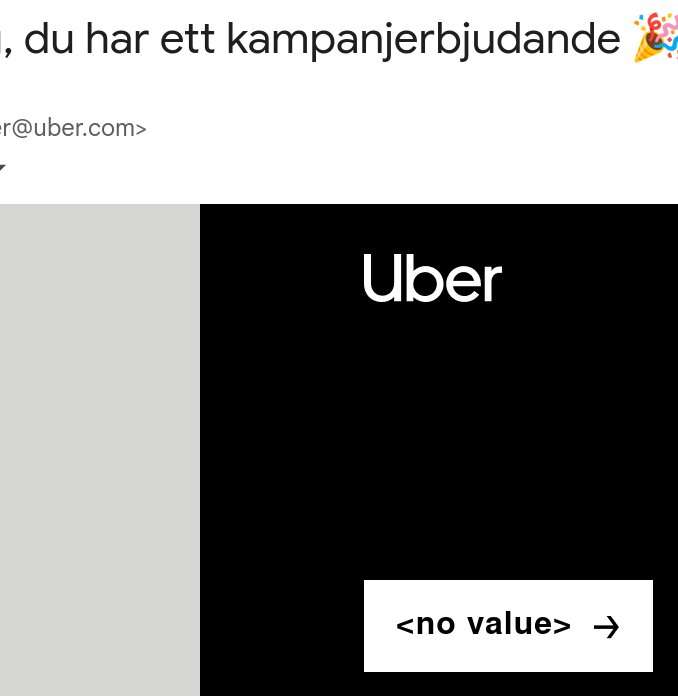 Skärmbild av ett Uber-mejl med kampanjerbjudande där rabatten visar '<no value>'.