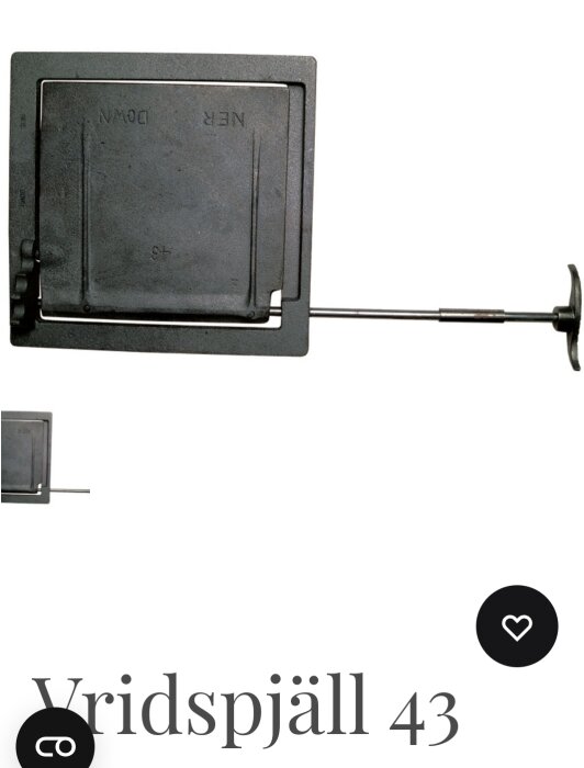 Vridspjäll 43 för skorsten, ses i stål med handtag.