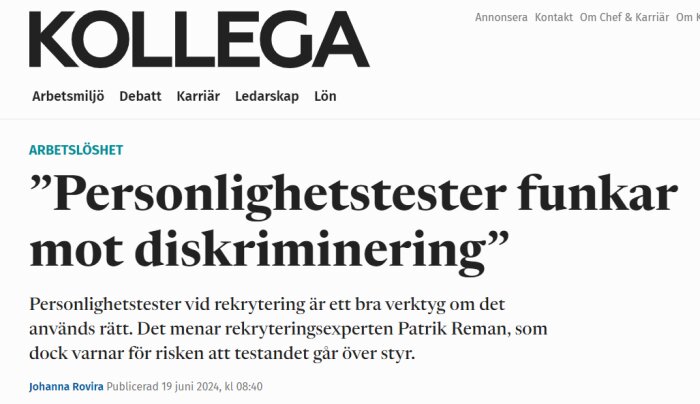 Tidningsrubrik om att personlighetstester kan minska diskriminering vid rekrytering enligt en expert, med risk för överdriven användning.