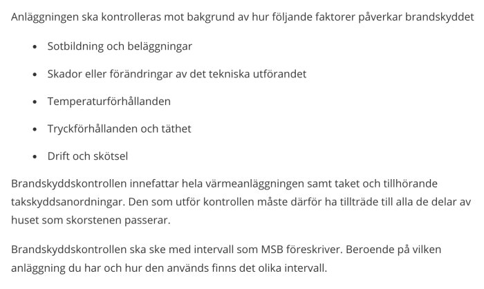 Text om kontroll av brandskyddsfaktorer: sotbildning, temperatur, tryck, skötsel och MSBs intervall för brandskyddskontroll.