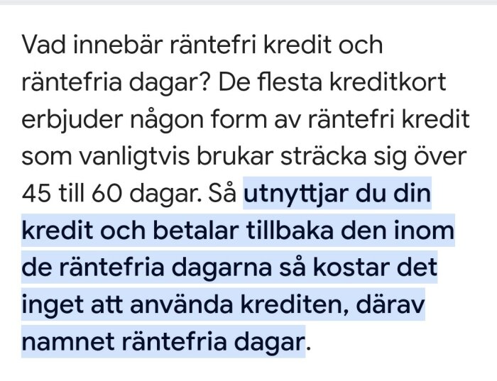 Text om räntefri kredit, förklarar att om kredit betalas tillbaka inom räntefria dagar kostar det inget, normalt 45-60 dagar. Viss textmarkering finns.