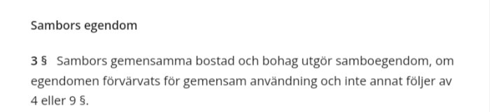 Text från lagbok om sambors gemensamma bostad och bohag som samboegendom.