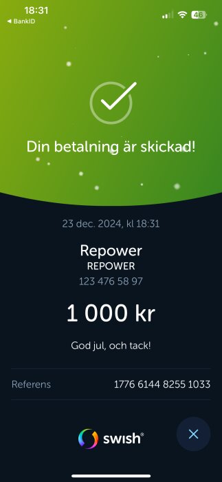 Swish-bekräftelse av en betalning på 1000 kr till Repower den 23 december 2024 kl. 18:31.