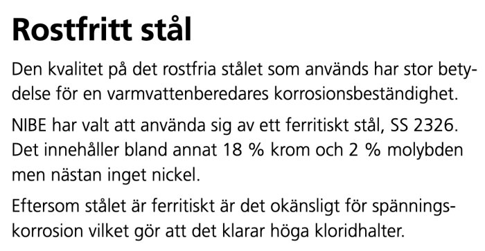 Text om rostfritt stål och dess korrosionsbeständighet i NIBE-varmvattenberedare, specifikt ferritiskt stål SS 2326 med låg nickelhalt.