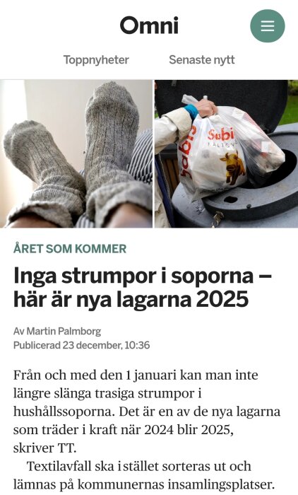 Två bilder visar stickade strumpor på fötter och en plastpåse med sopor som slängs i en soptunna.