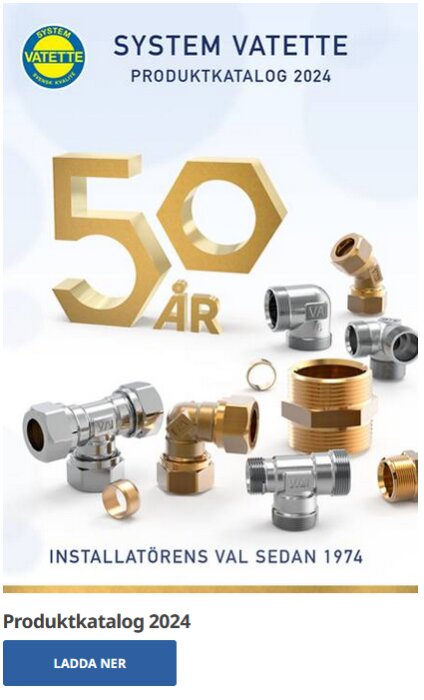 Vatette produktkatalog 2024 omslag med rördelar och texten "50 år, Installatörens val sedan 1974".