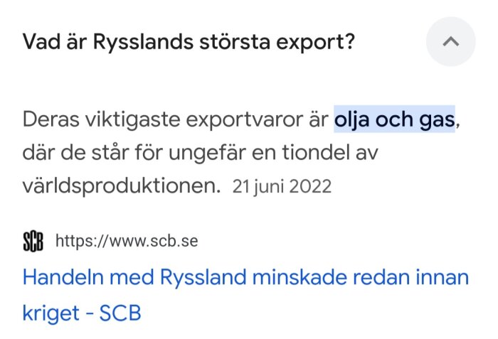 Text som diskuterar Rysslands största export: olja och gas. Textrad länkar till SCBs hemsida för mer information om handeln med Ryssland.