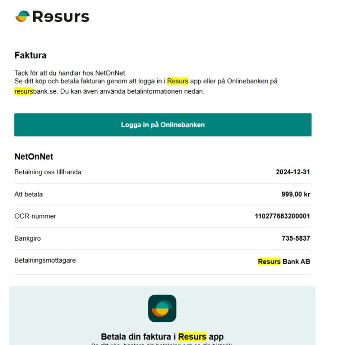 Faktura från NetOnNet via Resurs Bank med betalningsinformation och instruktioner om att betala fakturan i Resurs app eller onlinebanken.