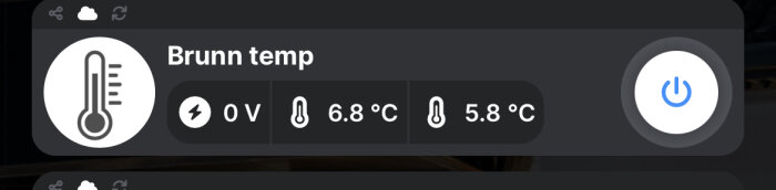 Temperaturdisplay för brunnar visar 0 V spänning och temperaturer på 6,8 °C samt 5,8 °C, med termometer-ikon och strömknapp.