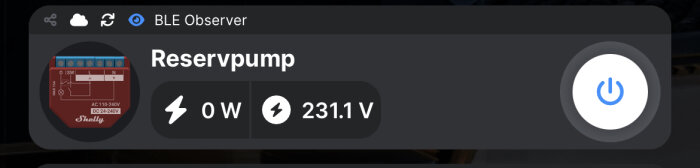 Reservpumpens kontrollpanel med Shelly-enhet visar 0 W och 231.1 V, indikator för strömstatus.