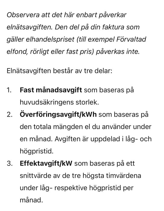 Textbild som listar delar av elnätsavgiften: fast månadsavgift, överföringsavgift/kWh och effektavgift/kW, samt information om påverkan på faktura.