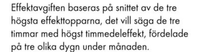 Text om effektavgift baserad på tre högsta effekttoppar, mätt över tre olika dygn under en månad.