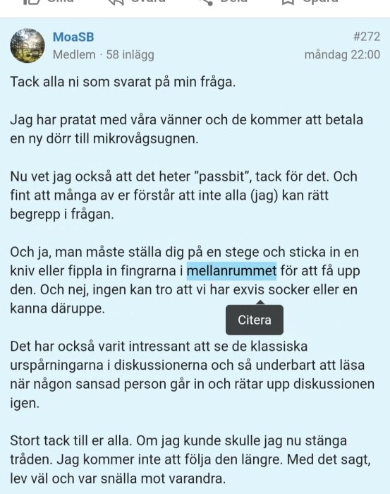 En forumdiskussion med ett inlägg om byggtermen "passbit" och erfarenheter kring att stänga en diskussion.