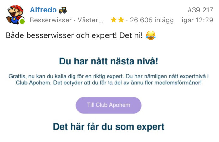 Bild av ett meddelande som gratulerar användaren till att ha nått expertnivå i Club Apohem och erbjuder medlemsförmåner.