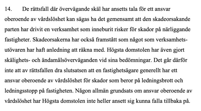 Text från ett rättsfall om ansvar oberoende av vårdslöshet vid ledningsbrott, med fokus på risker och Högsta domstolens bedömningar.