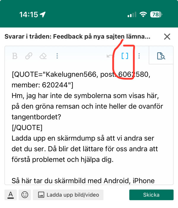 Skärmdump av diskussionsforum med markerad knapp för BB-kod-läge, frågeställning citerad i inlägget. iPhone-gränssnitt synligt överst.