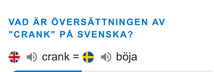 Översättning av ordet "crank" från engelska till svenska, som "böja", med ikoner för ljud och länder.