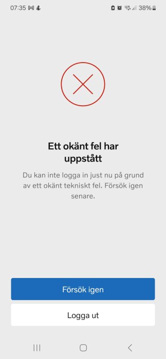 Telefonens skärm visar ett okänt felmeddelande som hindrar användaren från att logga in, med alternativet att försöka igen eller logga ut.