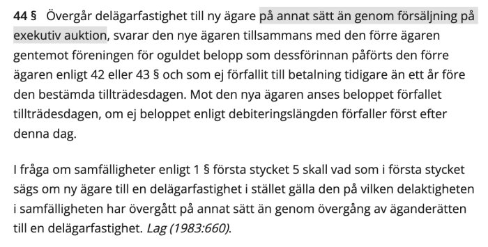 Skärmdump av samfällighetslagen, paragraf 44, om övergång av fastighet och betalningsansvar vid exekutiv auktion.