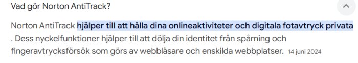 Bild av text från en webbsida som förklarar att Norton AntiTrack hjälper till att hålla onlineaktiviteter och digitala fotavtryck privata.