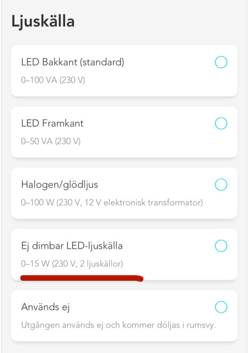 Skärmdump av ljuskällval med alternativ för ej dimbar LED-ljuskälla markerat, 0–15W, 230V, 2 ljuskällor.