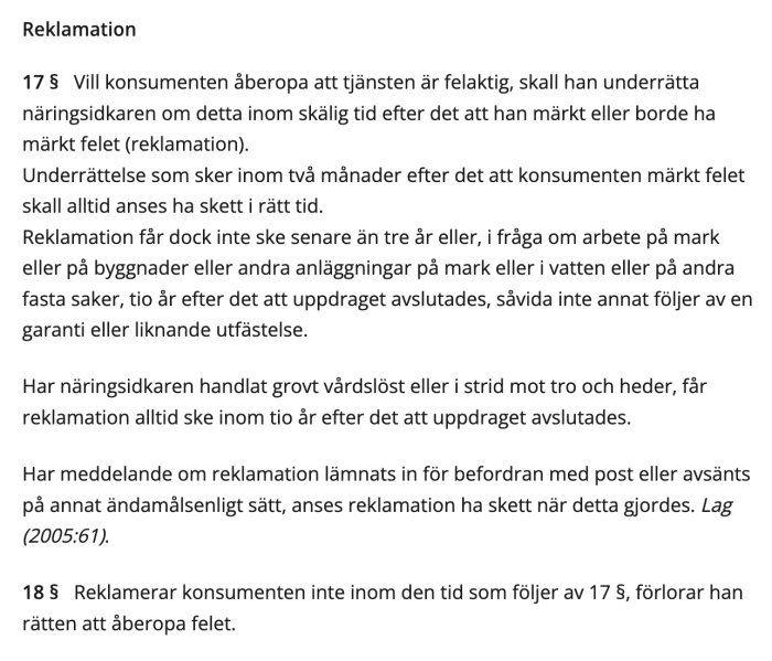 Text om konsumentens rätt att göra en reklamation enligt konsumenttjänstlagen, med detaljer om tid och villkor.