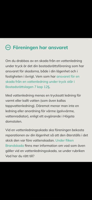 Text om bostadsrättsföreningens ansvar för skada från vattenledning.