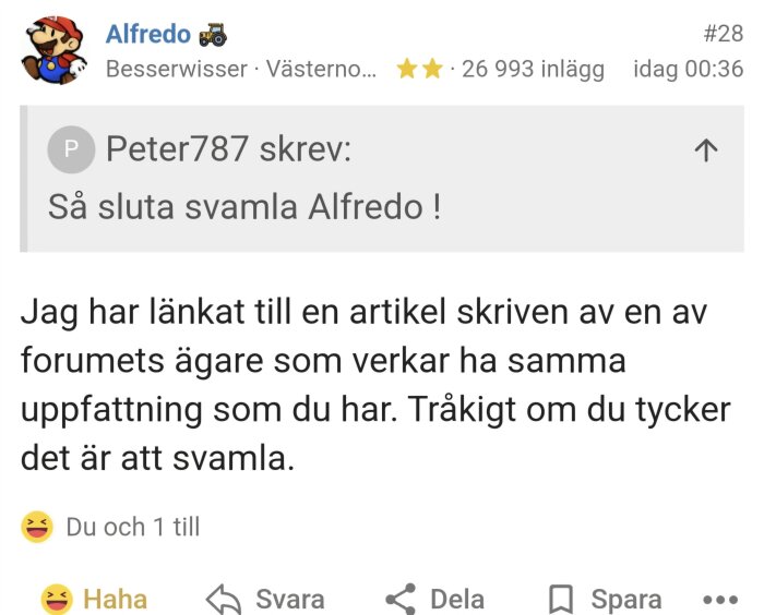 En forumdiskussion där användaren Alfredo besvarar Peter787:s påstående om svammel med en referens till en ägares artikel.