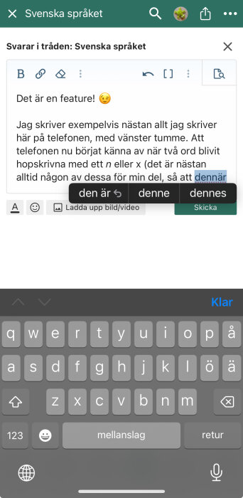 Mobilskärm som visar inlägg om autokorrektion med textval för ordet "dennär".