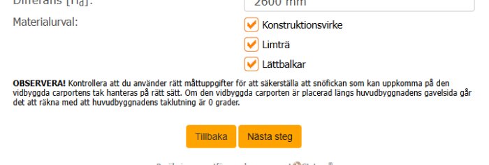 Skärmdump av formulär för materialval med kryssrutor för konstruktionsvirke, limträ och lättbalkar, samt två knappar för navigation.